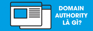 3 Cách nâng tầm Domain Authority, SEO và Content Marketing