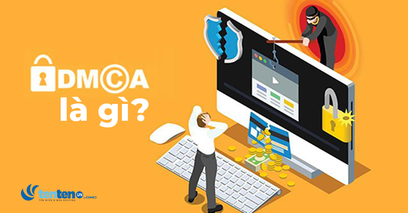 DMCA là gì? Hướng dẫn đăng ký DMCA nhanh và đơn giản 2