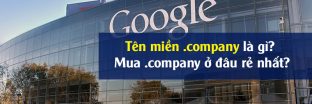Tên miền .company là gì? Nên mua tên miền .company ở đâu rẻ nhất