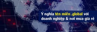 Ý nghĩa tên miền .global với doanh nghiệp & nơi mua giá rẻ 1