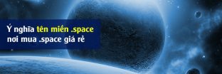 Tên miền .space là gì? Ý nghĩa tên miền .space và nơi mua rẻ nhất 1