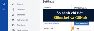 Bitbucket là gì? So sánh chi tiết Bitbucket và GitHub