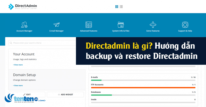 DirectAdmin là gì? Hướng dẫn backup và restore DirectAdmin