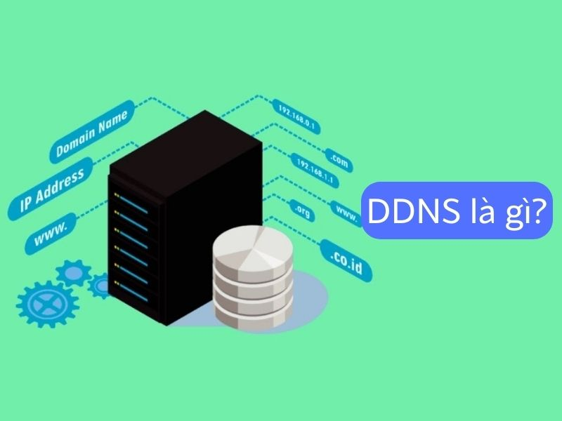 DDNS là gì? Các lợi ích mà DDNS mang lại bạn không nên bỏ lỡ 2