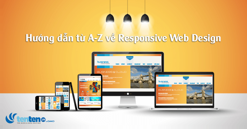 Hướng dẫn từ A-Z về Responsive Web Design cho người mới