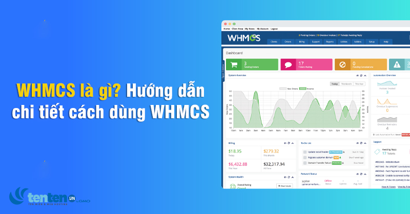 WHMCS là gì? Hướng dẫn chi tiết cách dùng WHMCS cho người mới
