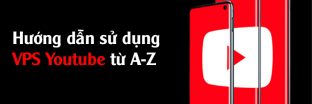 Hướng dẫn sử dụng VPS Youtube (từ A-Z) để reup video