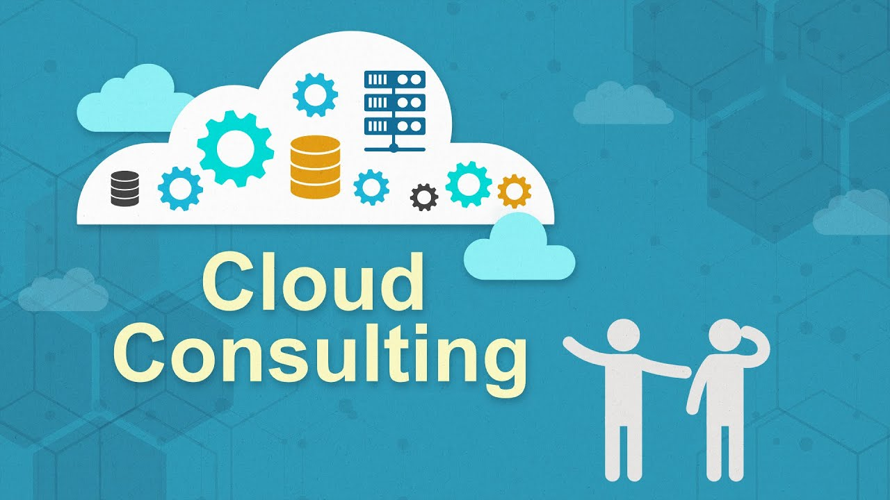 Cloud consulting là gì? 10 Lợi ích bất ngờ của cloud consulting đối với doanh nghiệp