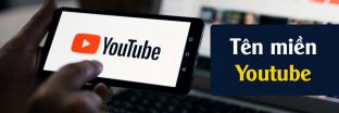 Sự quan trọng của tên miền Youtube và cách kiếm bộn tiền từ Youtube