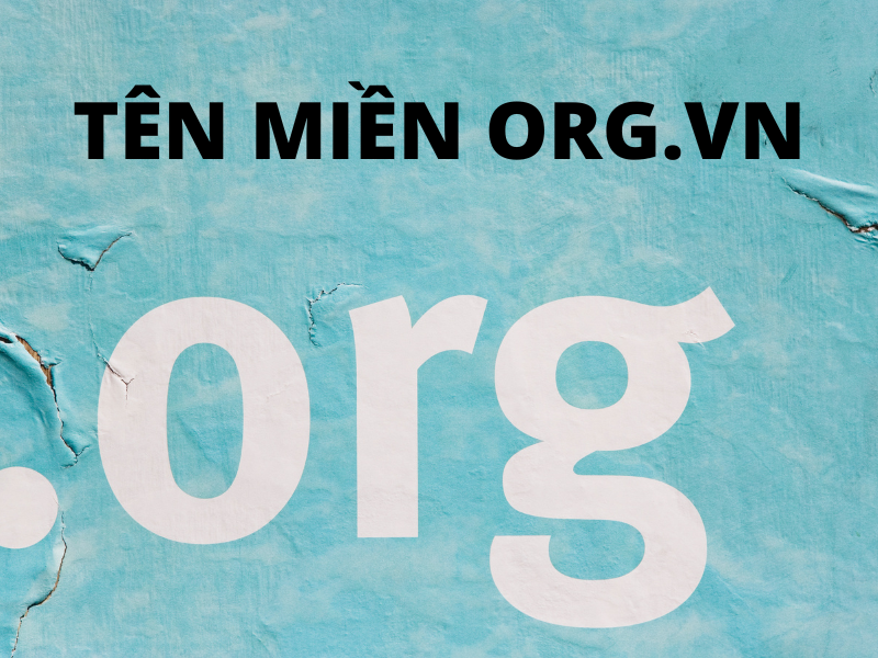 Tên miền org.vn là gì? Ai nên sử dụng?
